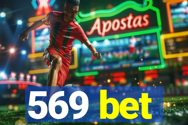 569 bet